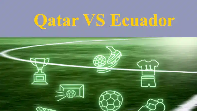 Qatar vs ecuador world cup 22