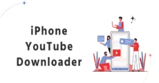 How to iPhone YouTube Downloader Apps Used in 2023