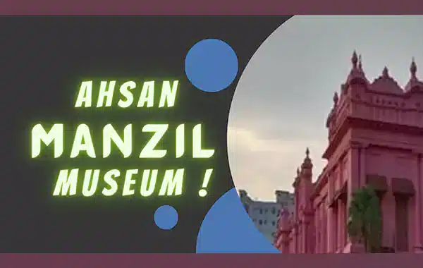 Ahsan Manzil Museum