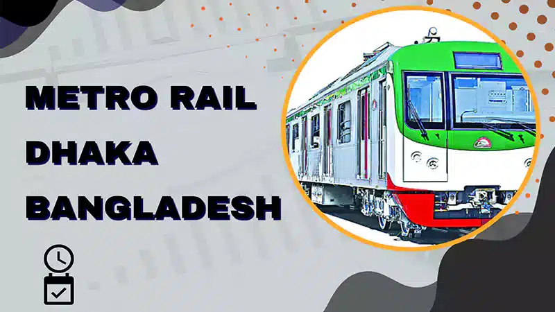 Metro rail Dhaka Bangladesh