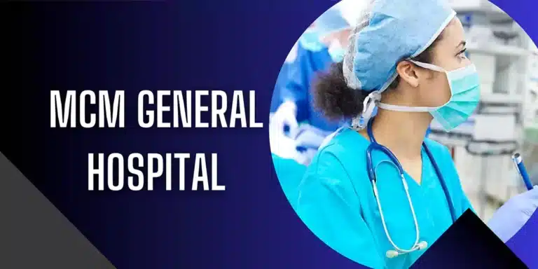 MCM General Hospital