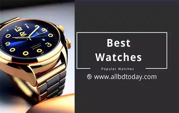 Top 5 Watches in the World