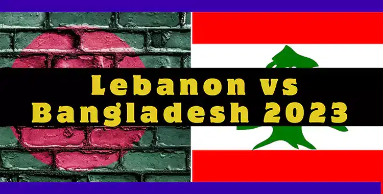 Lebanon vs Bangladesh 2023