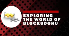 Blockudoku world record Exploring the World of Blockudoku